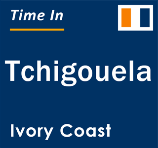 Current local time in Tchigouela, Ivory Coast