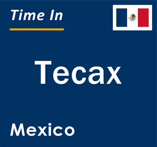 Current local time in Tecax, Mexico