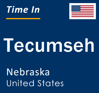Current local time in Tecumseh, Nebraska, United States