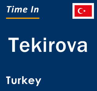 Current local time in Tekirova, Turkey