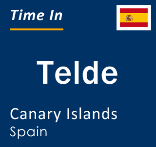 Current local time in Telde, Canary Islands, Spain