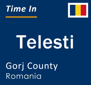 Current local time in Telesti, Gorj County, Romania