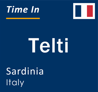 Current local time in Telti, Sardinia, Italy