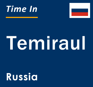 Current local time in Temiraul, Russia