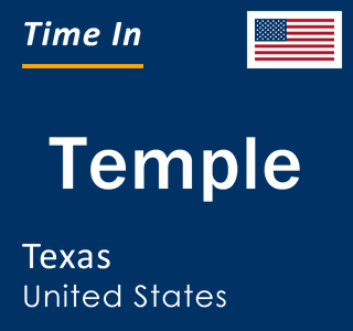 Current local time in Temple, Texas, United States