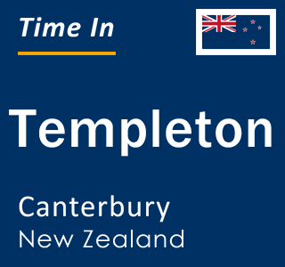 Current local time in Templeton, Canterbury, New Zealand