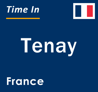 Current local time in Tenay, France