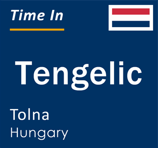 Current local time in Tengelic, Tolna, Hungary