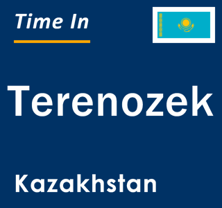 Current local time in Terenozek, Kazakhstan