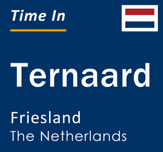 Current local time in Ternaard, Friesland, The Netherlands