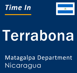 Current local time in Terrabona, Matagalpa Department, Nicaragua