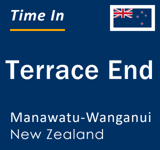 Current local time in Terrace End, Manawatu-Wanganui, New Zealand