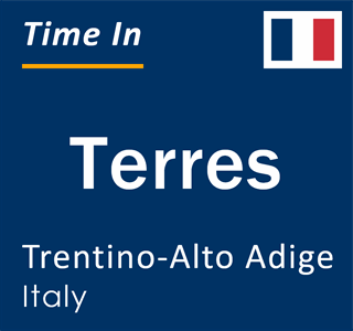 Current local time in Terres, Trentino-Alto Adige, Italy