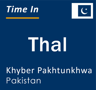 Current local time in Thal, Khyber Pakhtunkhwa, Pakistan