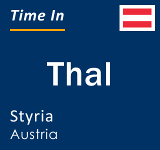 Current local time in Thal, Styria, Austria