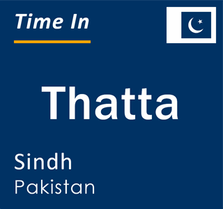 Current local time in Thatta, Sindh, Pakistan
