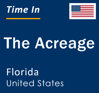 Current local time in The Acreage, Florida, United States