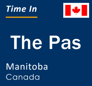 Current local time in The Pas, Manitoba, Canada