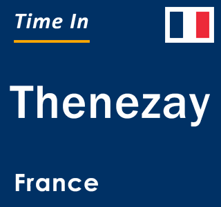 Current local time in Thenezay, France