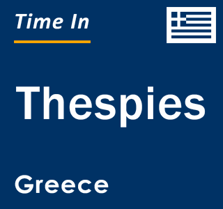 Current local time in Thespies, Greece