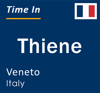 Current local time in Thiene, Veneto, Italy