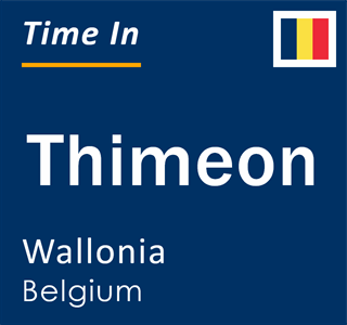 Current local time in Thimeon, Wallonia, Belgium