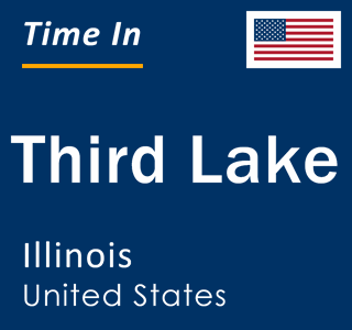 Current local time in Third Lake, Illinois, United States