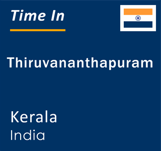 Current time in Thiruvananthapuram, Kerala, India