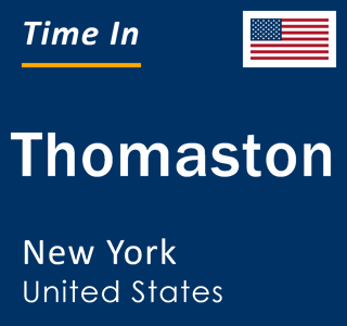 Current local time in Thomaston, New York, United States