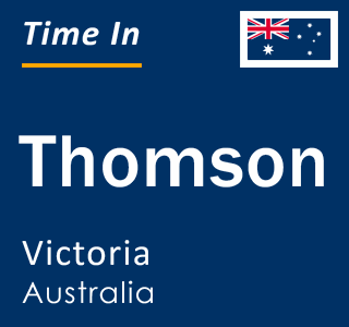 Current local time in Thomson, Victoria, Australia