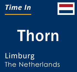 Current local time in Thorn, Limburg, The Netherlands