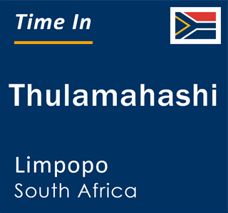Current local time in Thulamahashi, Limpopo, South Africa