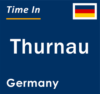 Current local time in Thurnau, Germany