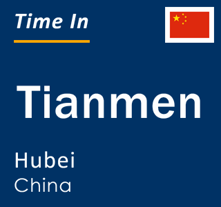 Current local time in Tianmen, Hubei, China