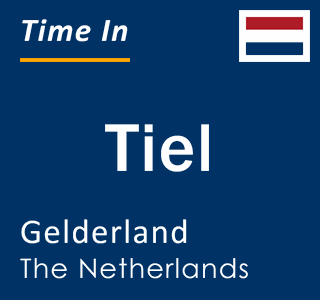 Current time in Tiel, Gelderland, Netherlands