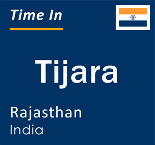 Current local time in Tijara, Rajasthan, India