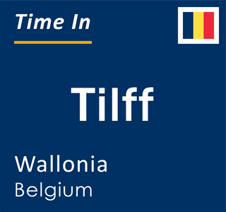 Current local time in Tilff, Wallonia, Belgium
