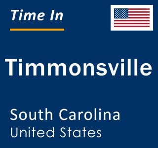 Current local time in Timmonsville, South Carolina, United States