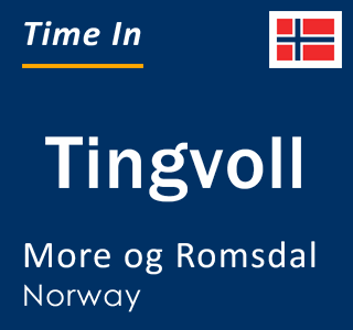 Current local time in Tingvoll, More og Romsdal, Norway