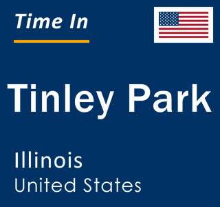 Current local time in Tinley Park, Illinois, United States