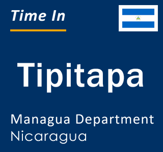 Current local time in Tipitapa, Managua Department, Nicaragua