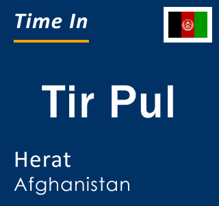 Current time in Tir Pul, Herat, Afghanistan