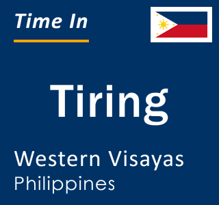 Current local time in Tiring, Western Visayas, Philippines