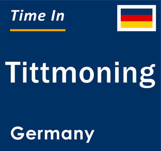 Current local time in Tittmoning, Germany