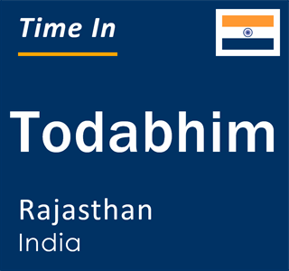 Current local time in Todabhim, Rajasthan, India