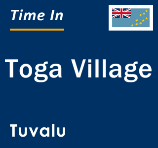 Current local time in Toga Village, Tuvalu
