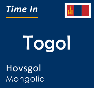 Current local time in Togol, Hovsgol, Mongolia