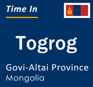 Current local time in Togrog, Govi-Altai Province, Mongolia
