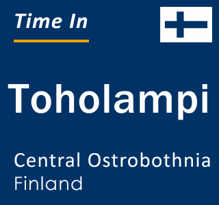 Current local time in Toholampi, Central Ostrobothnia, Finland
