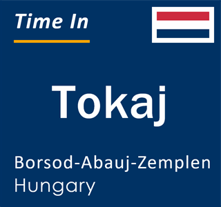 Current time in Tokaj, Borsod-Abauj-Zemplen, Hungary
